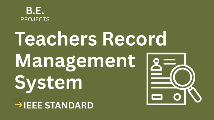 Teachers Record Management System – BE Project Report with IEEE Standard Format blog cover image