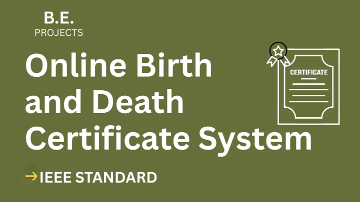 Online Birth and Death Certificate System – BE Project Report with IEEE Standard Format blog cover image