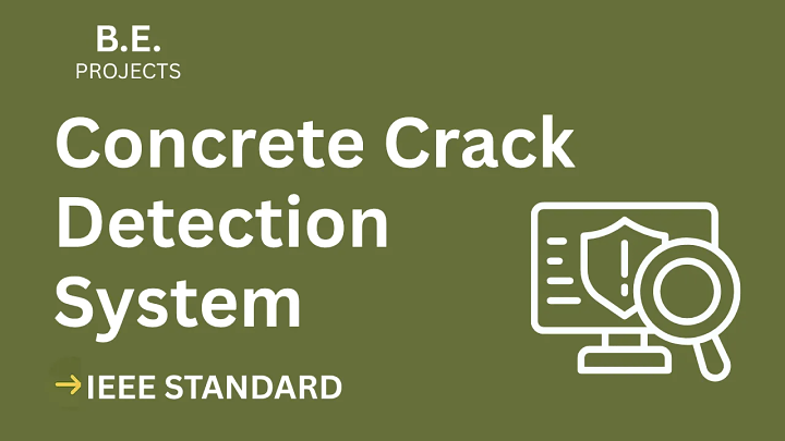 Concrete Crack Detection – BE Project Report with IEEE Standard Format blog cover image