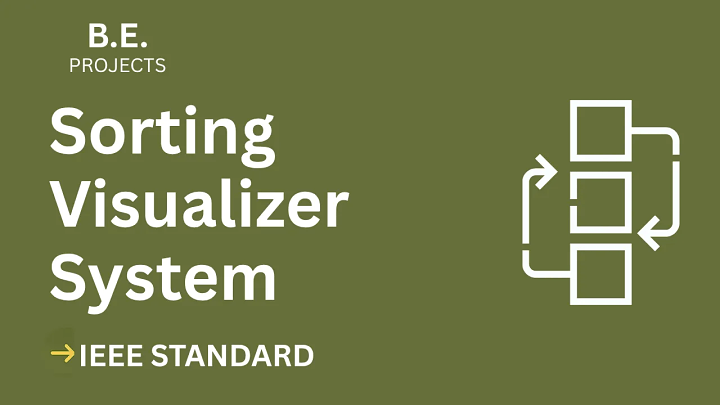 Sorting Visualizer – BE Project Report with IEEE Standard Format blog cover image