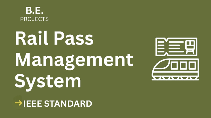 Rail Pass Management System – BE Project Report with IEEE Standard Format blog cover image
