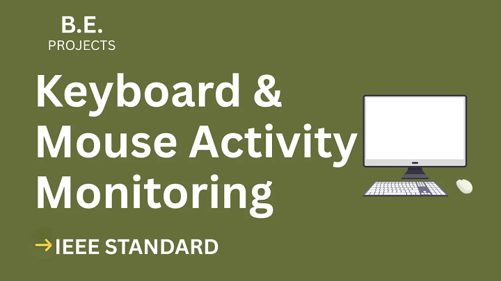 Keylogger - Keyboard &amp; Mouse Activity Monitoring – BE Project Report with IEEE Standard Format blog cover image