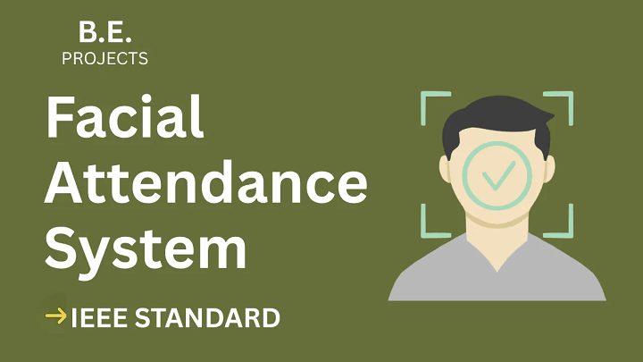 Facial Attendance System – BE Project Report with IEEE Standard Format blog cover image