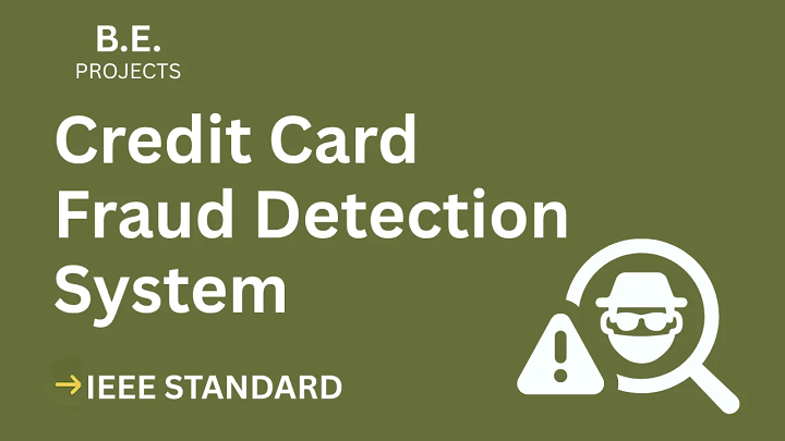Credit Card Fraud Detection – BE Project Report with IEEE Standard Format blog cover image