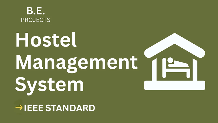 Hostel Management System – BE Project Report with IEEE Standard Format blog cover image