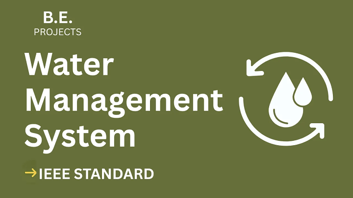 Water Management System – BE Project Report with IEEE Standard Format blog cover image