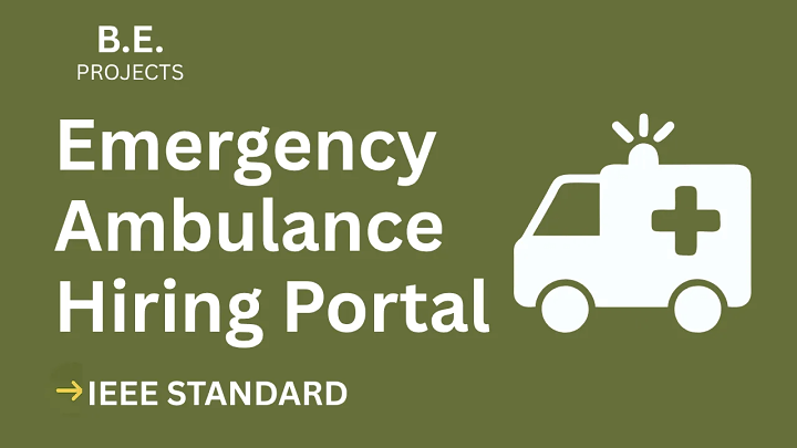 Emergency Ambulance Hiring Portal – BE Project Report with IEEE Standard Format blog cover image