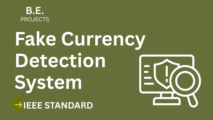Fake Currency Detection – BE Project Report with IEEE Standard Format blog cover image