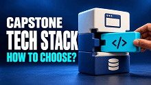 How to Choose a Tech Stack for a Capstone blog thumbnail