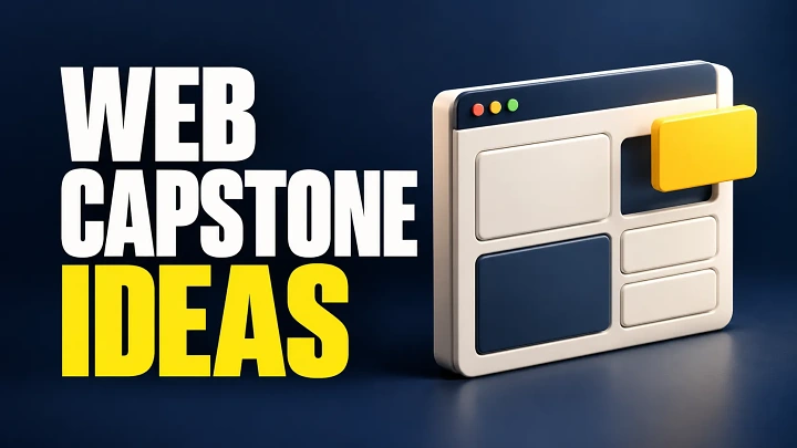 10 Web Development Capstone Project Ideas With MVP Plans